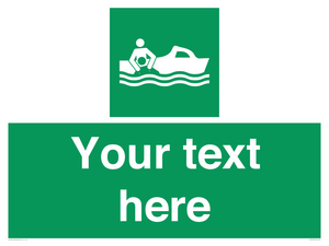 Custom sign safe condition Rescue boat